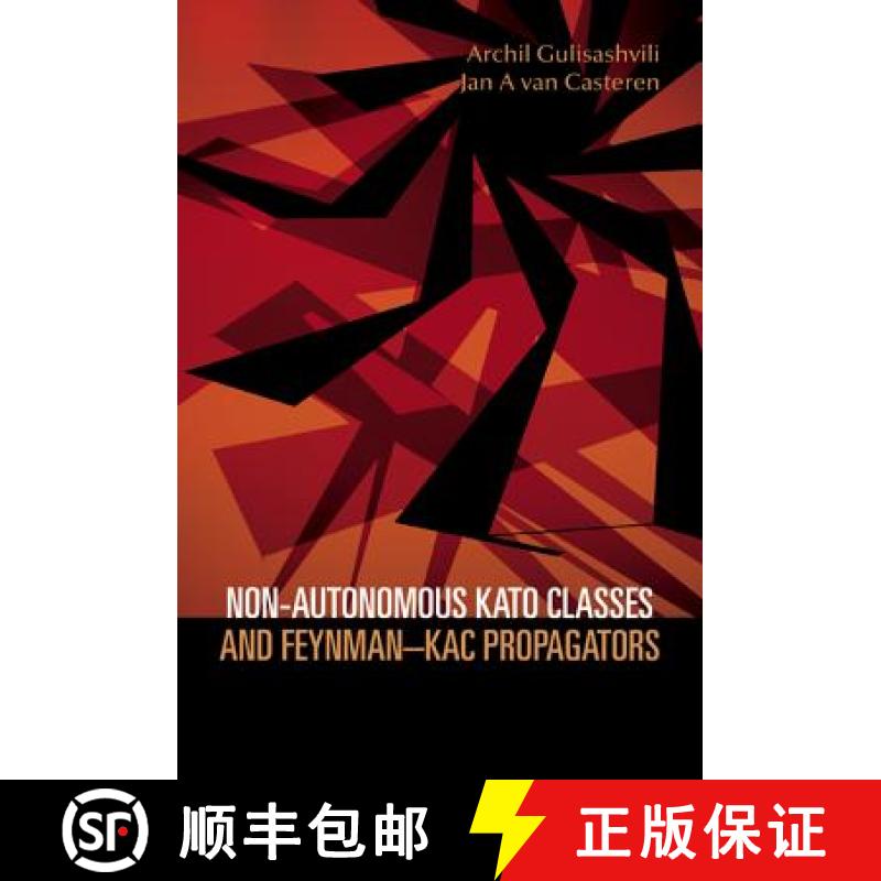 【3-4周达】Non-autonomous Kato Classes And Feynman-kac Propagators [9789812565570]