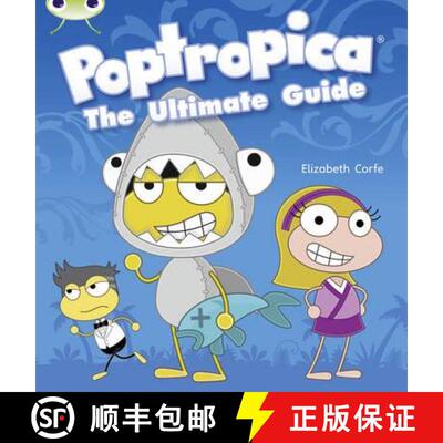 【3-4周达】Bug Club Independent Non Fiction Year Two Lime A Poptropica: The Ultimate Guide [9780433004578]