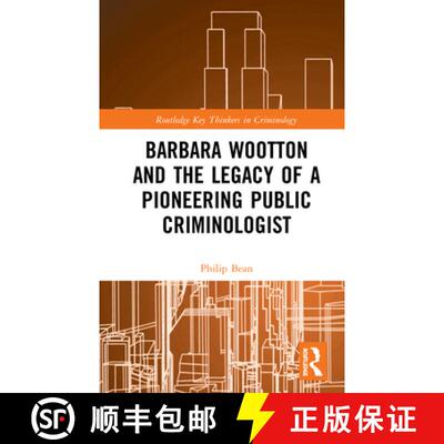 【3-4周达】精装 Barbara Wootton and the Legacy of a Pioneering Public Criminologist [9780367253967]