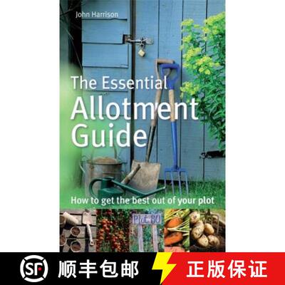 【3-4周达】Essential Allotment Guide: How to Get the Best out of Your Plot [9780716022121]