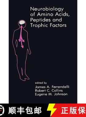 【3-4周达】Neurobiology of Amino Acids, Peptides and Trophic Factors [9780898383607]