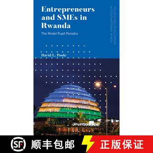 【3-4周达】精装 Entrepreneurs and Smes in Rwanda: Conspicuous by Their Absence [9781786996251]