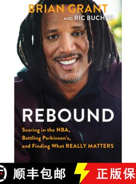 预订 Rebound: Soaring in the Nba, Facing an Incurable Disease, and Finding What Really Matters [9781629378114]