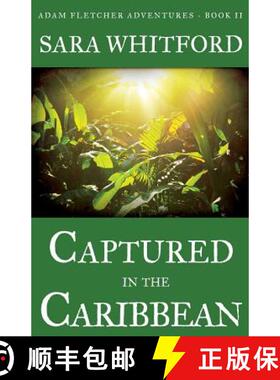 【3-4周达】Captured in the Caribbean [9780986325212]