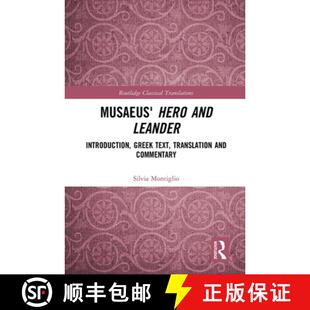 预订 Musaeus' Hero and Leander: Introduction, Greek Text, Translation and Commentary [9781032400075]