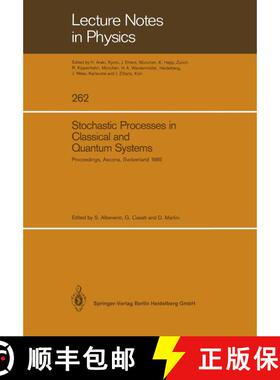 【3-4周达】Stochastic Processes in Classical and Quantum Systems: Proceedings of the 1st Ascona-Como ... [9783662135891]