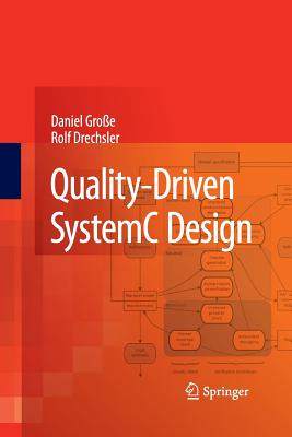 【4周达】Quality-Driven Systemc Design [9789400791923]