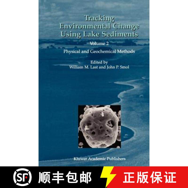【3-4周达】Tracking Environmental Change Using Lake Sediments: Volume 2: Physical and Geochemical Met... [9789048160211]