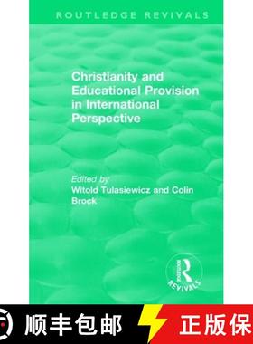 【3-4周达】Christianity and Educational Provision in International Perspective [9781138588134]