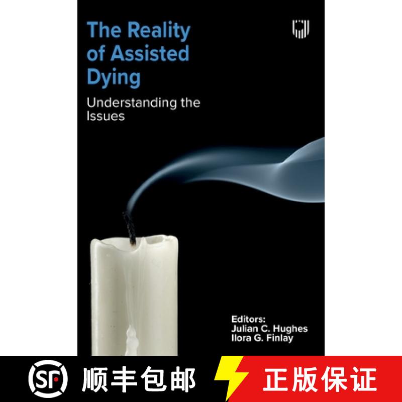 【3-4周达】Reality of Assisted Dying: Understanding the Issues [9780335253173]