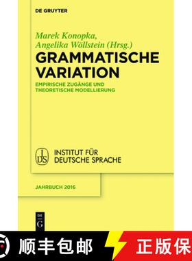 预订 Grammatische Variation：Empirische Zugänge und theoretische Modellierung [9783110501155]