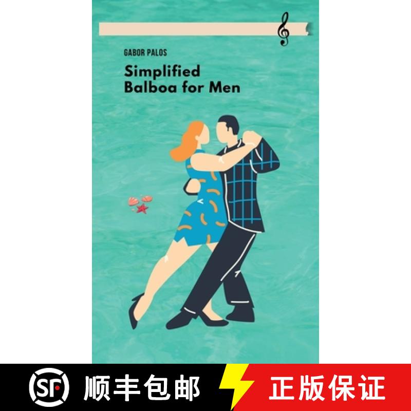 【3-4周达】Simplified Balboa for Men [9781777004637]