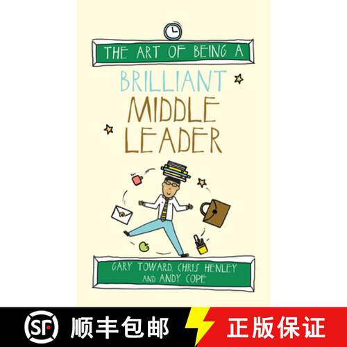 【3-4周达】The Art of Being a Brilliant Middle Leader [9781785830235]