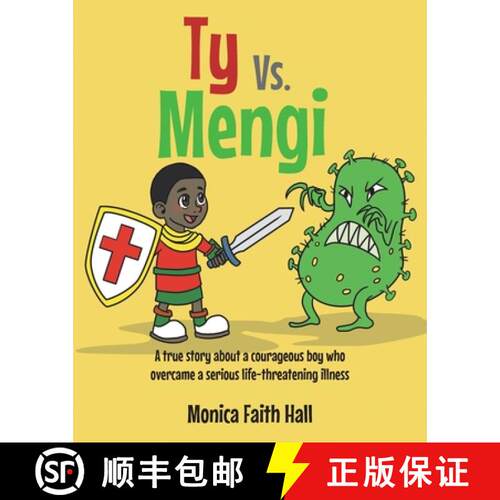 【3-4周达】Ty Vs. Mengi: A true story about a courageous boy who overcame a serious life-threatening ... [9798893094800]