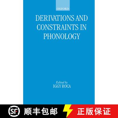 【3-4周达】Derivations and Constraints in Phonology [9780198236900]