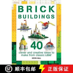 【3-4周达】Brick Buildings: 40 Clever & Creative Ideas to Make from Classic Lego [9781438010922]