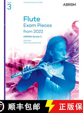 【3-4周达】Flute Exam Pieces from 2022, ABRSM Grade 3: Selected from the syllabus from 2022. Flute Pa... [9781786014177]