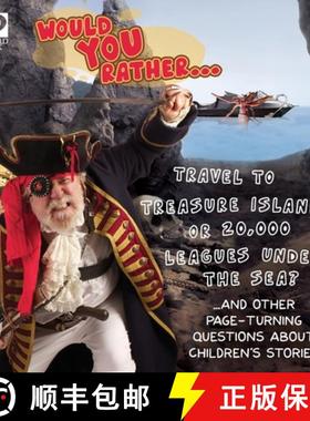 【3-4周达】Would You Rather...  Travel to Treasure Island or 20,000 Leagues Under the Sea? ...and oth... [9780716652410]