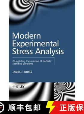 【3-4周达】Modern Experimental Stress Analysis - Completing The Solution Of Partially Specified Probl... [9780470861561]