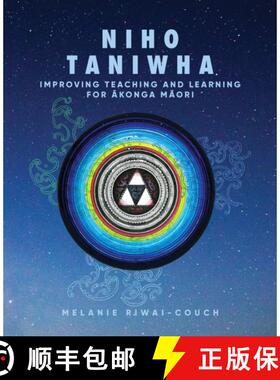 【3-4周达】Niho Taniwha: Improving Teaching and Learning for Ākonga Māori [9781775506683]