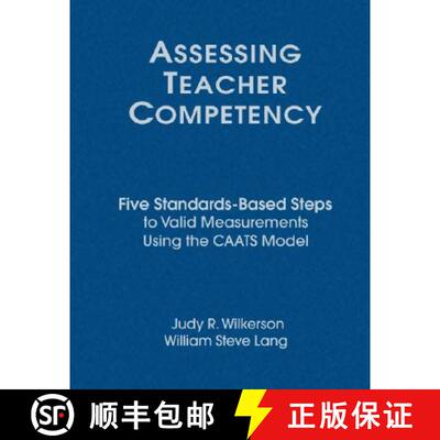 【3-4周达】Assessing Teacher Competency: Five Standards-Based Steps to Valid Measurement Using the CA... [9781412941198]