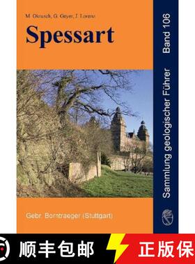 预订 Spessart: Geologische Entwicklung und Struktur, Gesteine und Minerale [9783443150938]
