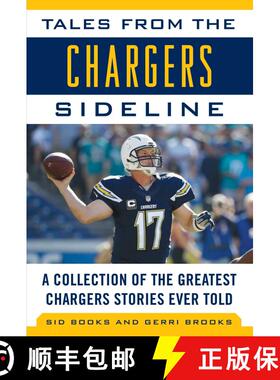【3-4周达】Tales from the Chargers Sideline: A Collection of the Greatest Chargers Stories Ever Told [9781683581208]