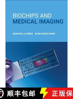 【3-4周达】Biochips And Medical Imaging [Wiley生物工程] [9781118910504]