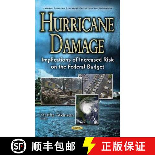 【3-4周达】精装 Hurricane Damage: Implications of Increased Risk on the Federal Budget [9781536100358]