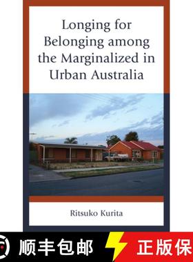 预订 Longing for Belonging among the Marginalized in Urban Australia [9781666956443]