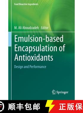 【3-4周达】Emulsion‐based Encapsulation of Antioxidants: Design and Performance [9783030620547]