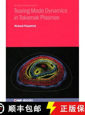 【3-4周达】Tearing Mode Dynamics in Tokamak Plasmas [9780750353656]