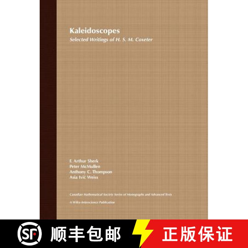 【3-4周达】Kaleidoscopes: Selected Writings Of H.S.M. Coxeter Volume 12 [Wiley数学] [9780471010036]