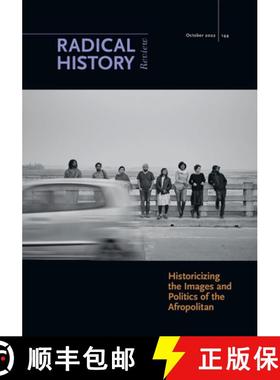 【3-4周达】Historicizing the Images and Politics of the Afropolitan [9781478019749]