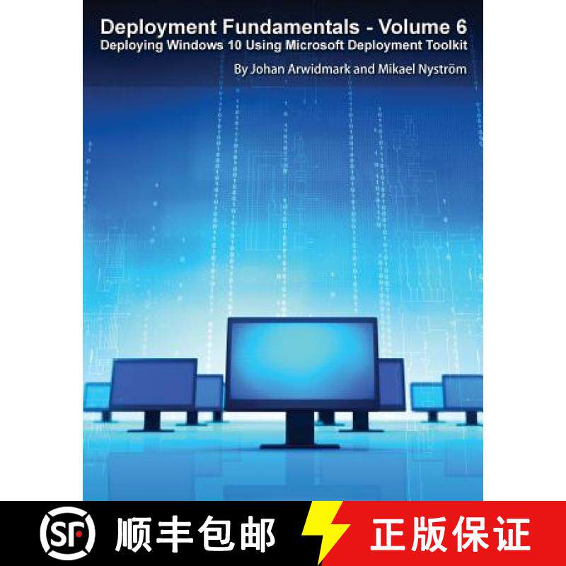 预订 Deployment Fundamentals, Vol. 6: Deploying Windows 10 Using Microsoft Deployment Toolkit [9789187445217]