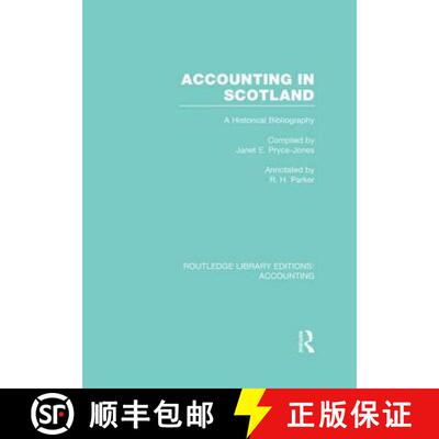 【3-4周达】精装 Accounting in Scotland (Rle Accounting): A Historical Bibliography [9780415720137]