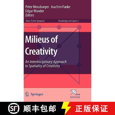 【4周达】Milieus of Creativity : An Interdisciplinary Approach to Spatiality of Creativity [9781402098765]