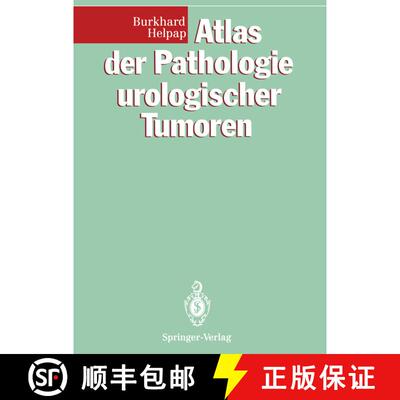 【3-4周达】Atlas der Pathologie urologischer Tumoren [9783642775475]
