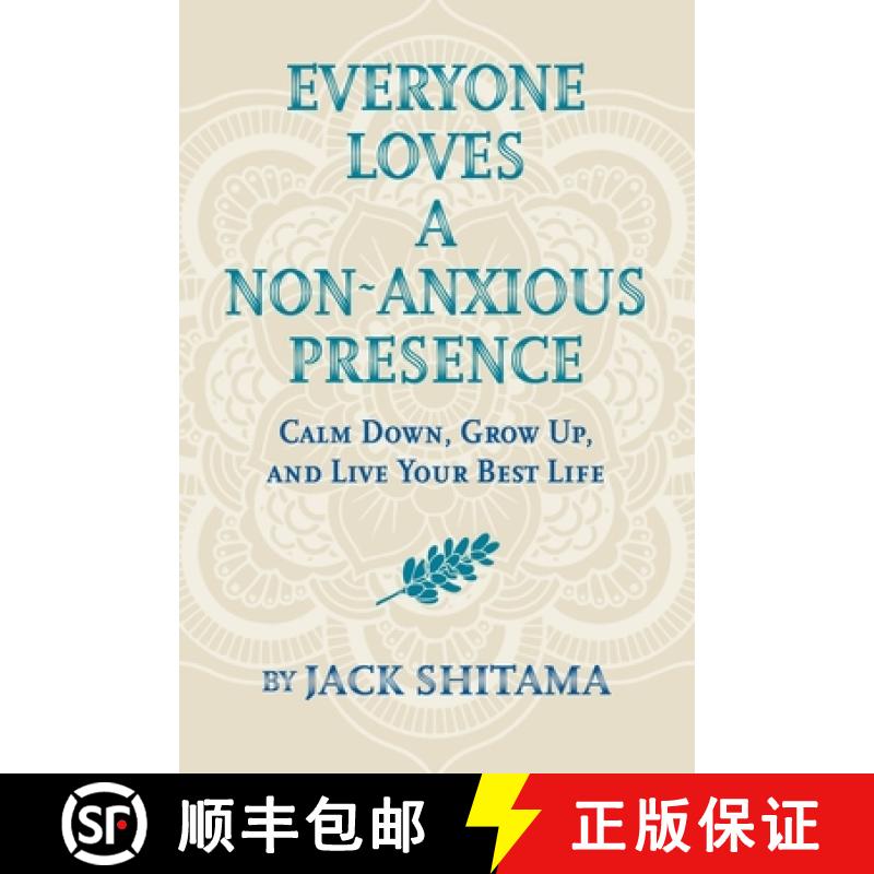 【3-4周达】Everyone Loves a Non-Anxious Presence [9798989355402]