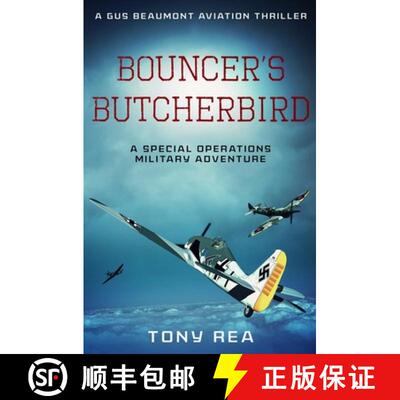 【3-4周达】Bouncer's Butcherbird: A Special Operations military adventure [9780854955312]