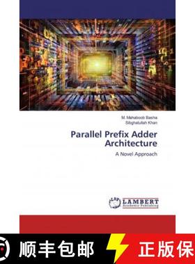 预订 Parallel Prefix Adder Architecture [9786200783363]