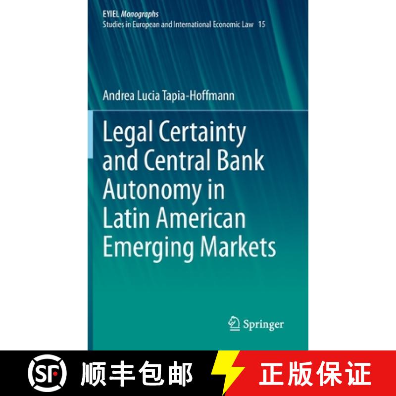 【3-4周达】Legal Certainty and Central Bank Autonomy in Latin American Emerging Markets [9783030709853]