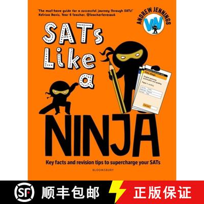 【3-4周达】SATs Like a Ninja: Key facts and revision tips to supercharge your SATs [9781801992015]