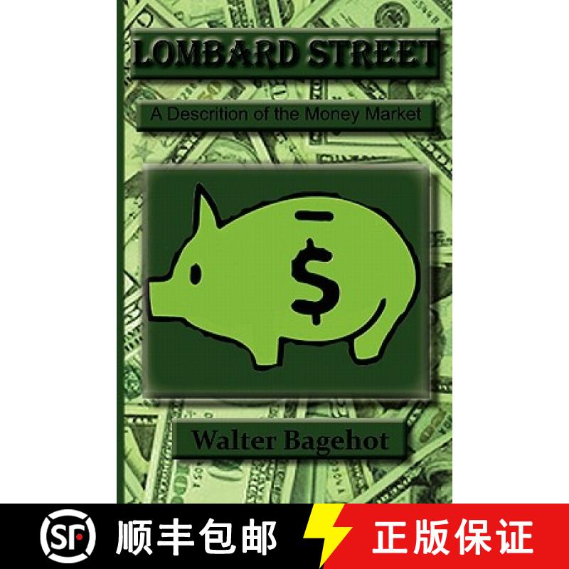 【3-4周达】Lombard Street: A Description of the Money Market [9781617430244]