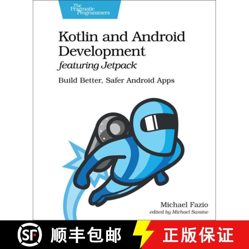 【3-4周达】Kotlin and Android Development featuring Jetpack : Build Better, Safer Android Apps [9781680508154]