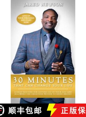【3-4周达】30 Minutes That Can Change Your Life: A Daily Routine for Letting Go of Your Ego and Allow... [9781736932209]