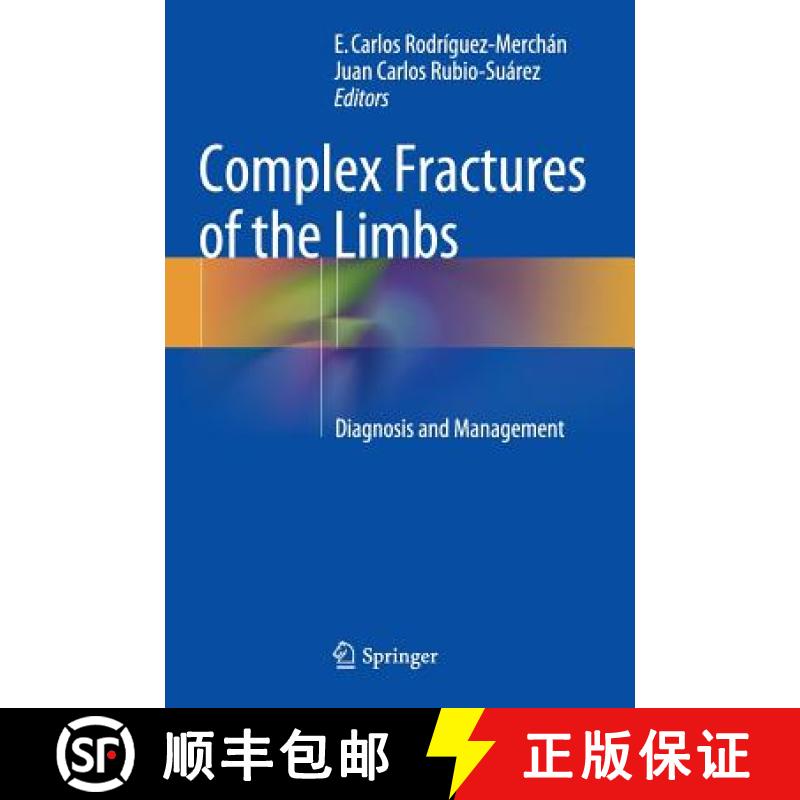 【3-4周达】Complex Fractures of the Limbs : Diagnosis and Management [9783319044408]