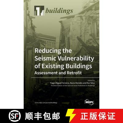 【3-4周达】Reducing the Seismic Vulnerability of Existing Buildings Assessment and Retrofit [9783039212576]