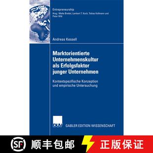 【3-4周达】Marktorientierte Unternehmenskultur als Erfolgsfaktor junger Unternehmen : Kontextspezifis... [9783835008083]