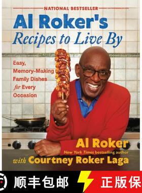 【3-4周达】Al Roker's Recipes to Live by: Easy, Memory-Making Family Dishes for Every Occasion [9781538740699]